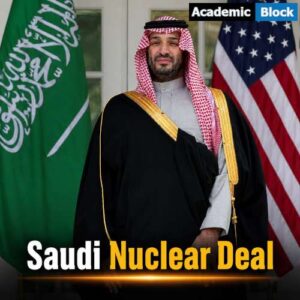 Image Showing Saudi Crown Prince Mohammed bin Salman and Saudi and U.S. flags highlighting the Saudi nuclear deal.