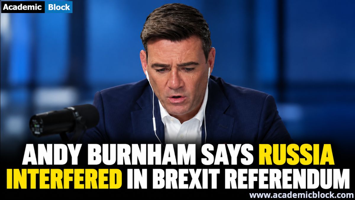 Image showing Andy Burnham in a dark blue suit against a blue studio background, with a news headline about his claim that Russia interfered in the 2016 Brexit referendum.