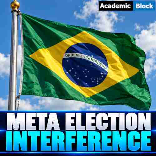 Brazilian flag waving against a blue sky with the headline “Meta Election Interference,” illustrating allegations of election interference involving Meta in Brazil.