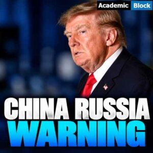 Image showing Donald Trump against a dark blue background with bold white and blue text reading “China Russia Warning.
