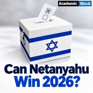 This image shows an Israeli election ballot box, with the headline, Can Netanyahu Win 2026?