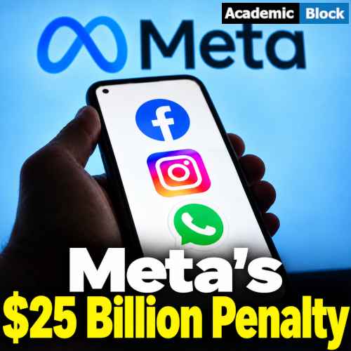 This image shows Meta logo and Meta owned social media apps displayed on a smartphone, highlighting the $25 billion penalty linked to the Cambridge Analytica data privacy scandal.