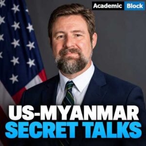 Image showing Michael Vance, US Assistant Secretary of State for Intelligence and Research, featured in a news thumbnail about secret US-Myanmar talks in Tokyo.