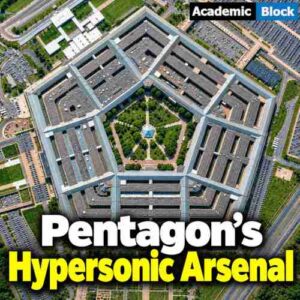 Image shows Pentagon building with large text overlaying the bottom that reads, Pentagon's Hypersonic Arsenal.
