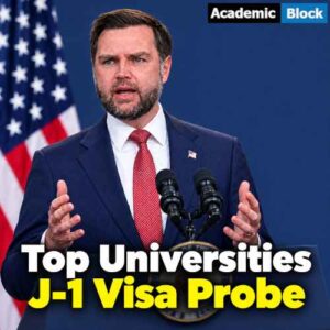 Image shows JD Vance addressing a press about probe into nine elite universities (including Harvard, MIT, Stanford, Yale, etc.) over alleged J-1 visa abuse.