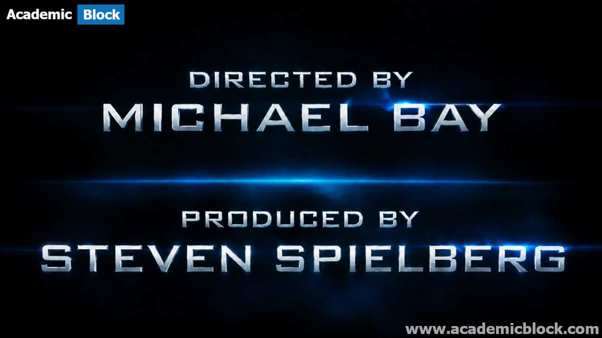 Transformers movie end credit scene showing text Directed by Micheal Bay and produced by Steven Spielberg.