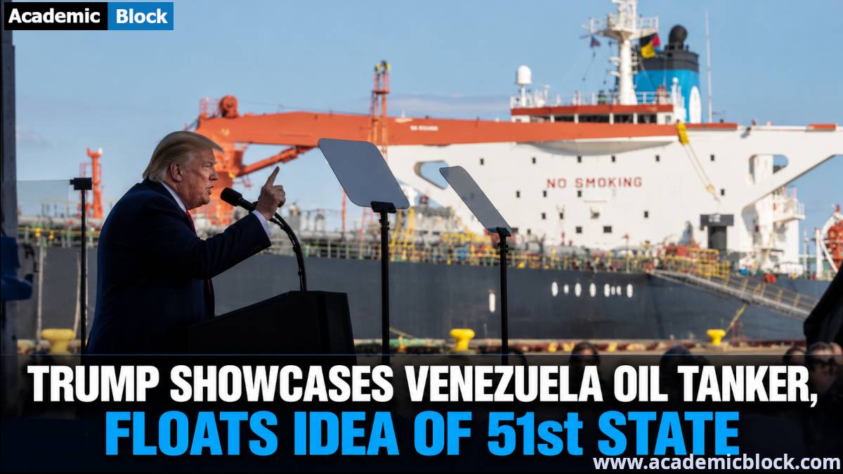Image showing Donald Trump speaks at a Texas port with a Venezuelan oil tanker in the background, highlighting his oil deal and suggestion that Venezuela could become the 51st U.S. state.