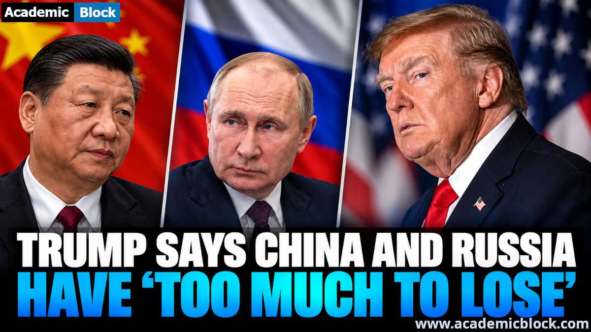 Image showing Donald Trump, Xi Jinping, and Vladimir Putin with the headline “Trump Says China and Russia Have Too Much to Lose.”